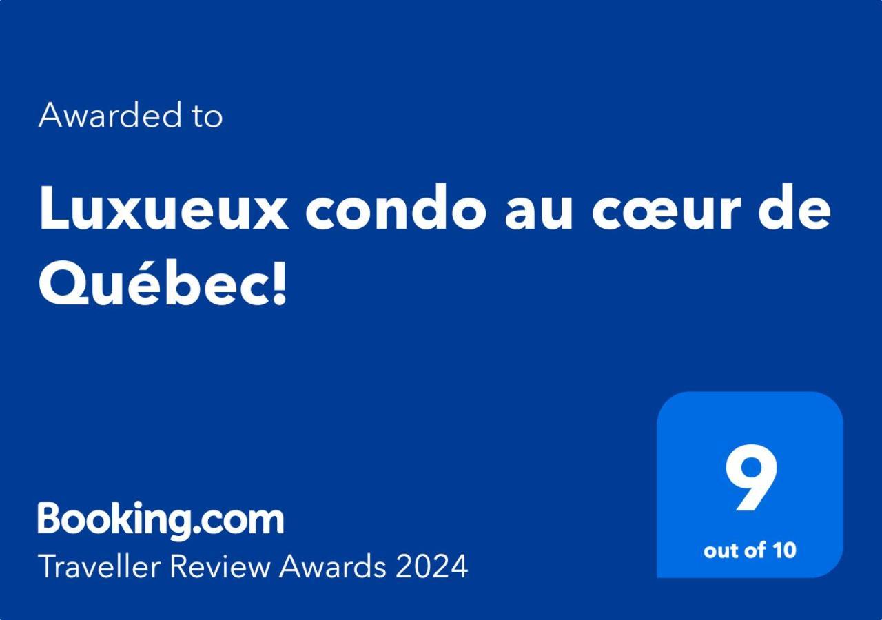 Luxueux Condo Au Coeur De Quebec! Ngoại thất bức ảnh